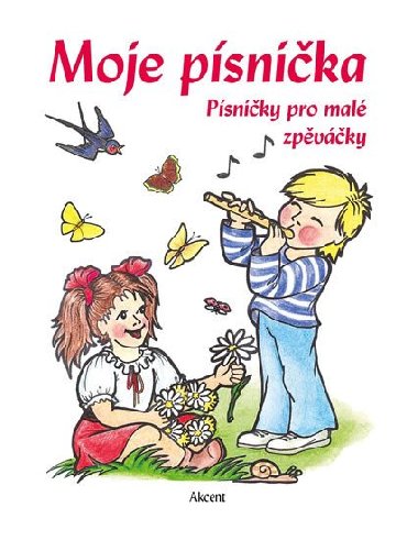 Moje psnika - Psniky pro mal zpvky - Seidel Jan