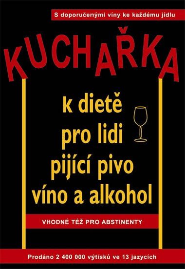 Kuchaka k diet pro lidi pijc pivo, vno a alkohol - Cameron Robert W.
