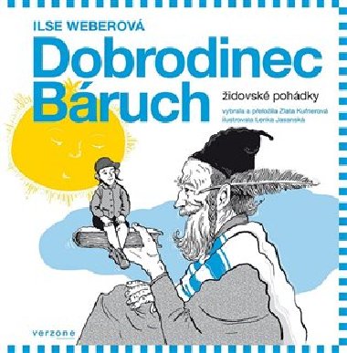 Dobrodinec Bruch. idovsk pohdky - Ilse Weberov