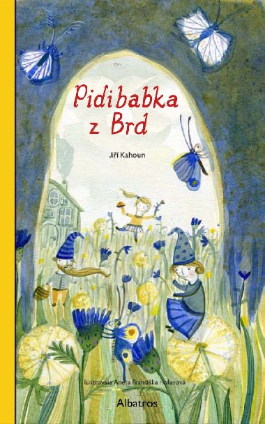 Pidibabka z Brd - Ji Kahoun