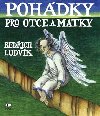 Pohdky pro otce a matky - Bedich Ludvk