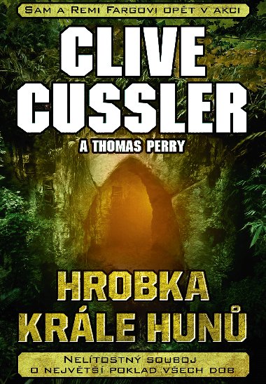Hrobka krle Hun - Clive Cussler; Thomas Perry