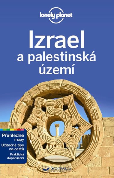 Izrael a palestinsk zem - prvodce Lonely Planet - Lonely Planet