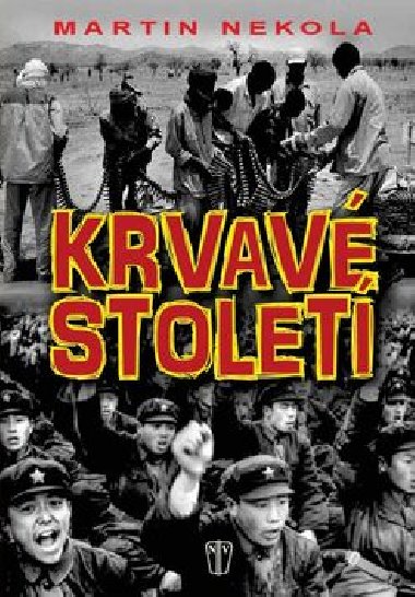 Krvav stolet - Martin Nekola