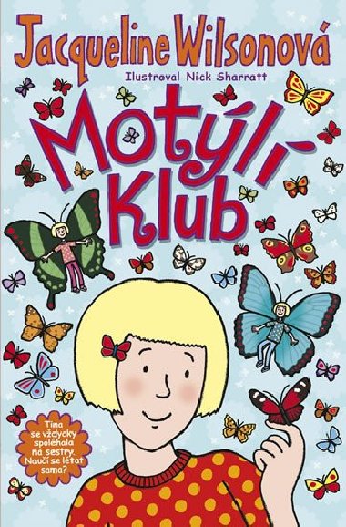 Motl klub - Jacqueline Wilsonov