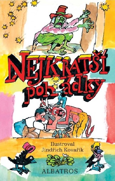 Nejkrat pohdky - Jindich Kovak
