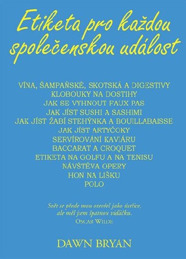 Etiketa pro každou společenskou událost - Dawn Bryan