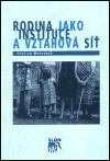 Rodina jako instituce a vztahov s - Oldich Matouek