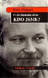 Po devtaosmdestm : Kdo jsme? - Petr Pithart