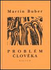 Problm lovka - Martin Buber