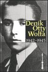 Denk Otty Wolfa 1942-1945 - Otto Wolf