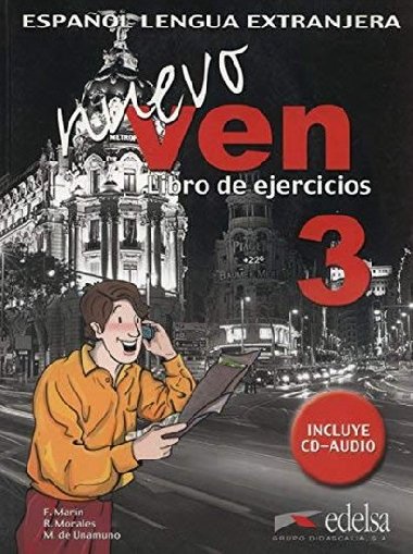 Ven nuevo 3 - Francisca Castro; Fernando Marn; Reyes Morales