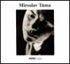 Miroslav Tma / Miroslav Tuma - Miroslav Tma
