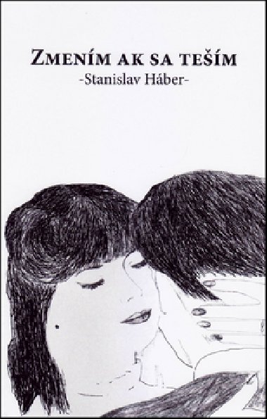 Zmenm ak sa tem - Stanislav Hber
