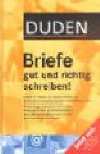 Duden briefe gut und richtig schreiben - 