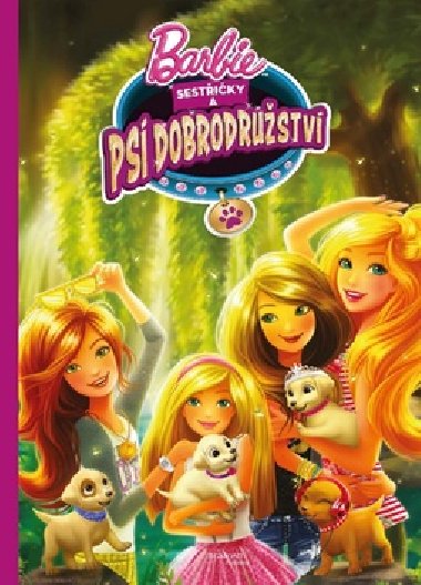 Barbie Sestiky a ps dobrodrustv - Filmov pbh - Mattel