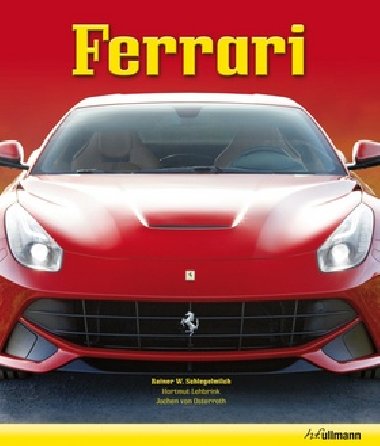 Ferrari - Rainer W. Schlegelmilch; Hartmut Lehbrink; Jochen von Osterroth