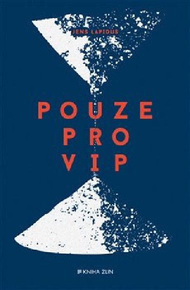 Pouze pro VIP - Jens Lapidus