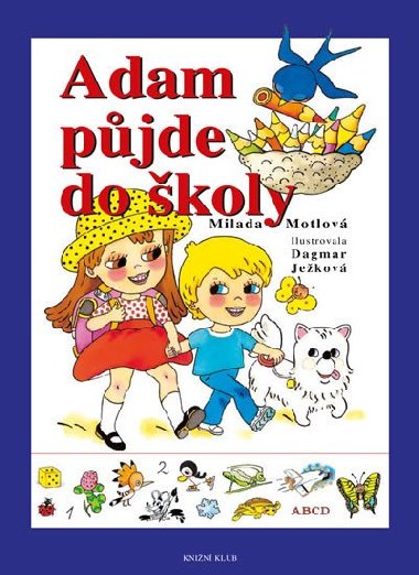 Adam pjde do koly - Milada Motlov