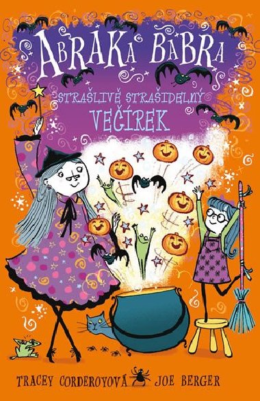 Abraka Babra 3 - Straliv straideln verek - Tracey Corderoy