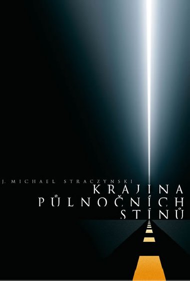Krajina plnonch stn - J. Michael Straczynski