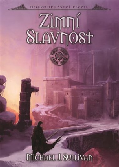Zimn slavnost - Michael J. Sullivan