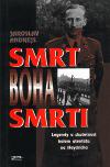Smrt boha smrti - Jaroslav Andrejs