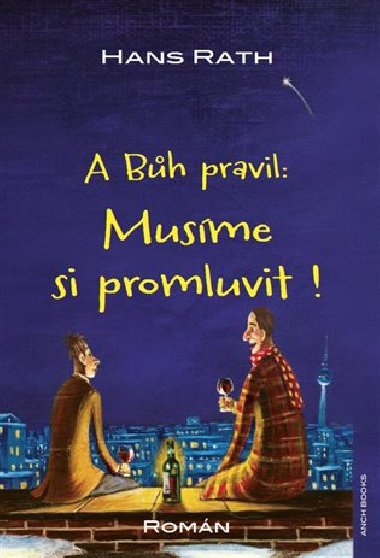 A Bh pravil: Musme si promluvit ! - Hans Rath