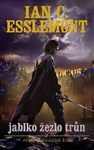 Malazsk e - Jablko, ezlo, trn - Ian C. Esslemont