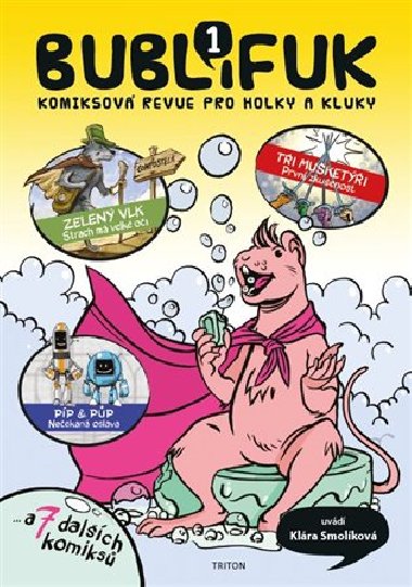 Bublifuk 1 - Komiksov revue pro holky a kluky - Klra Smolkov