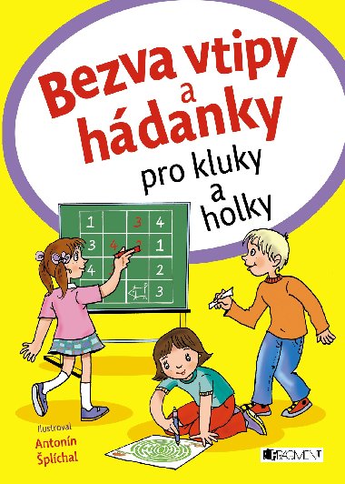 Bezva vtipy a hdanky pro kluky a holky - Antonn plchal