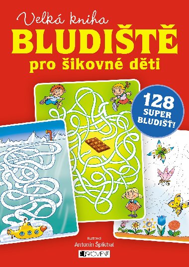 Bludit pro ikovn dti velk kniha - Antonn plchal