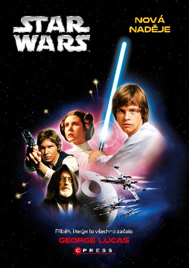Star Wars Nová naděje - George Lucas