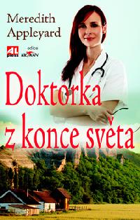 Doktorka z konce svta - Meredith Appleyard