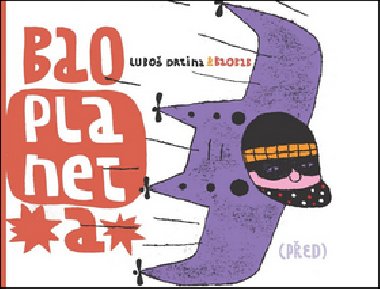 Baoplaneta - Luboš Drtina