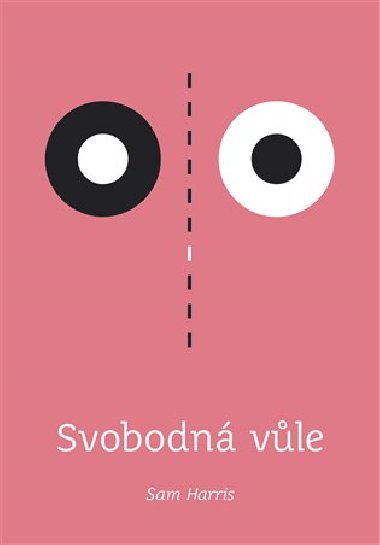 Svobodn vle - Sam Harris