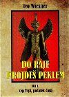 Do rje projde peklem (1.) - Ivo Wiesner