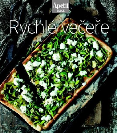 Rychlé večeře (Edice Apetit) - redakce časopisu Apetit
