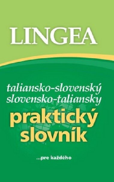 Taliansko-slovenský slovensko-taliansky praktický slovník - 