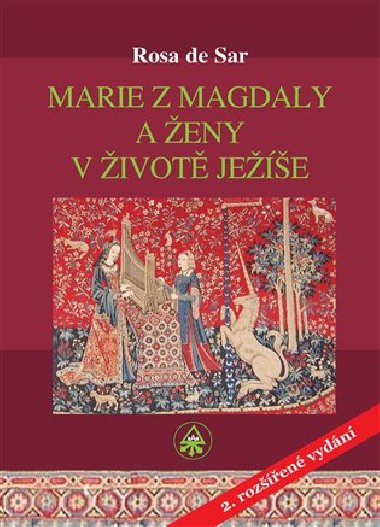 Marie z Magdaly a eny v ivot Jee - de Rosa Sar