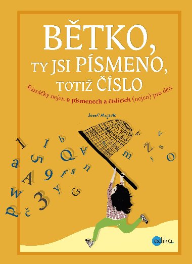 Btko, ty jsi psmeno, toti slo - Josef Majk