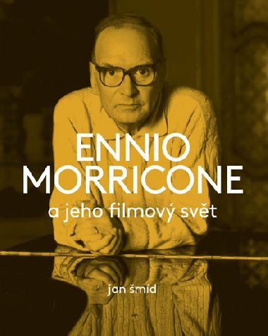 Ennio Morricone a jeho filmov svt - Jan md