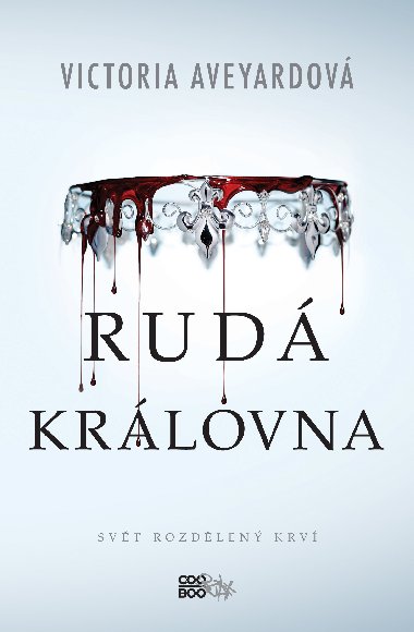 Rud krlovna - Victoria Aveyardov