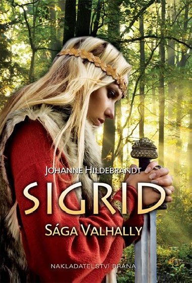 Sigrid - Sga Valhally - Johanne Hildebrandtov