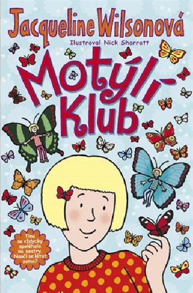 Motl klub - Jacqueline Wilsonov