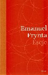 Eseje - Emanuel Frynta