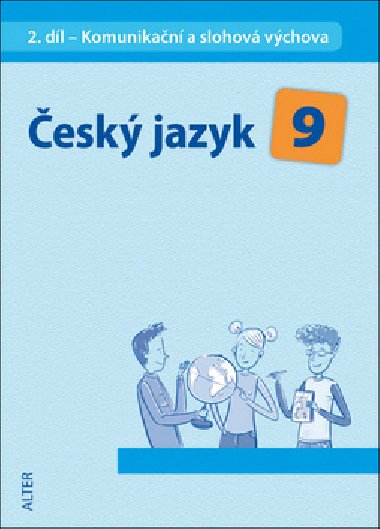 esk jazyk 9 II.dl Komunikan a slohov vchova - Miroslava Horkov