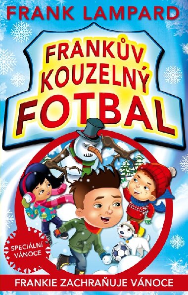 Frankv kouzeln fotbal Frankie zachrauje Vnoce - 8. dl - Frank Lampard