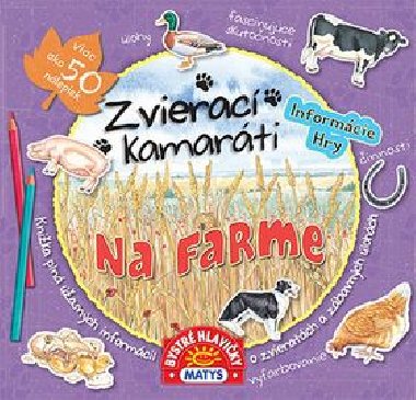 Zvierac kamarti Na farme - 
