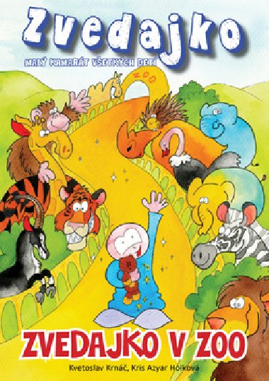 Zvedajko v ZOO - Kvetoslav Krn